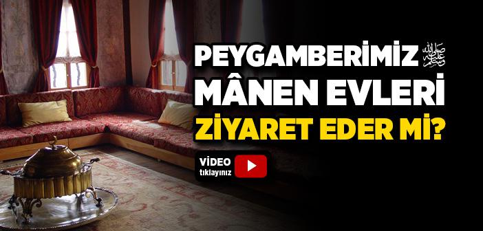 Evlerimizin Hali Maneviyata Uygun mu?
