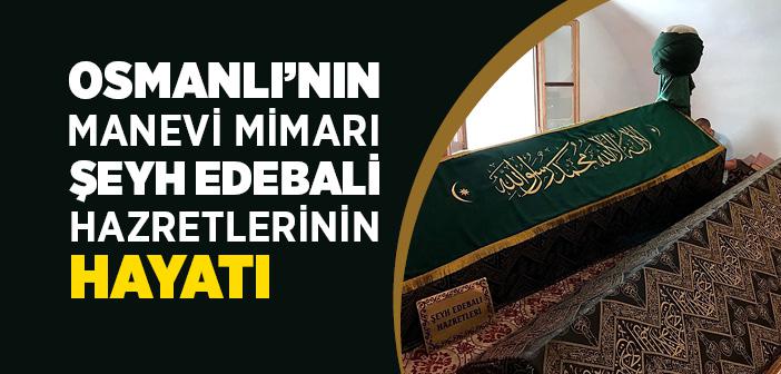 Şeyh Edebali Kimdir?