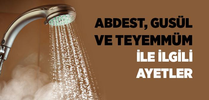 Abdest, Gusül ve Teyemmüm İle İlgili Ayetler