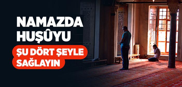 Huşu İçinde Nasıl Namaz Kılabilirim?