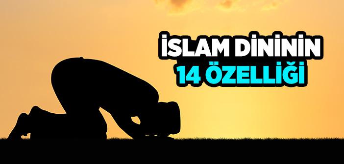 İslam Dininin Temel Özellikleri