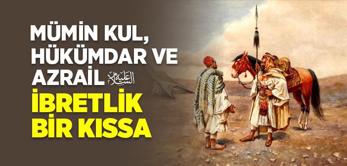 Mümin Kul, Hükümdar ve Azrail (a.s)