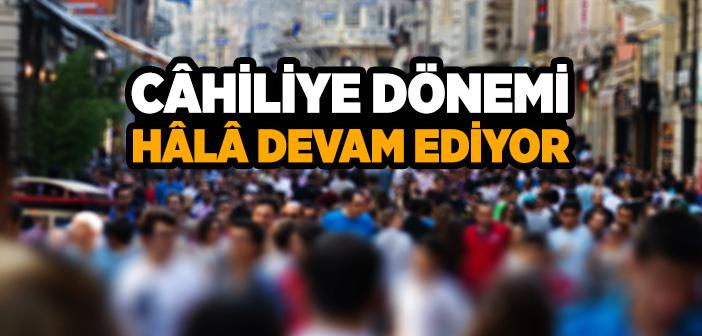 İnsan Neden Zalim ve Cahildir?