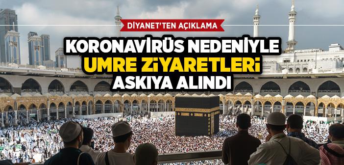 Koronavirüs Nedeniyle Umre Ziyaretleri Durduruldu