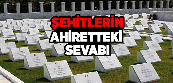 Şehitlerin Ahiretteki Sevabı