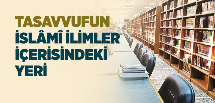 Tasavvuf ve İslami İlimler