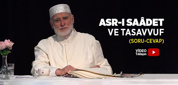 Asr-ı Saadet ve Tasavvuf