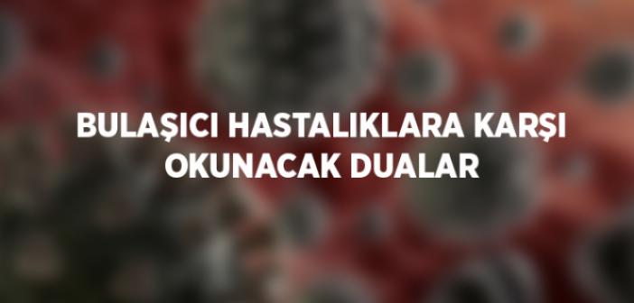 Bulaşıcı Hastalıklara Karşı Okunacak Dualar