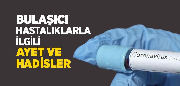 Bulaşıcı Hastalıklarla İlgili Ayet ve Hadisler