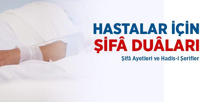 Hastalar İçin Şifa Duaları