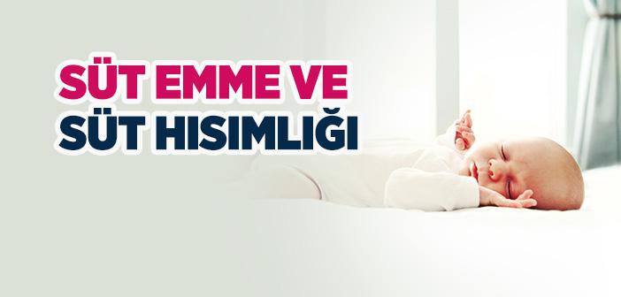 İslam’da Süt Emme ve Süt Hısımlığı