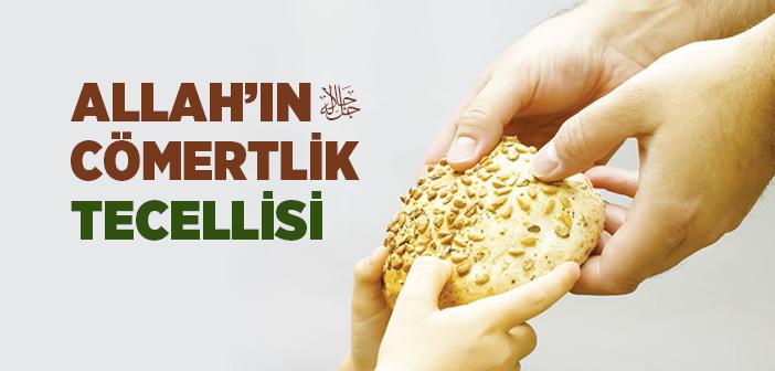 Allah’ın Cömertlik Tecellîsi