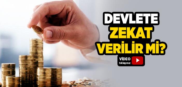 Devlete Zekat Verilir mi?