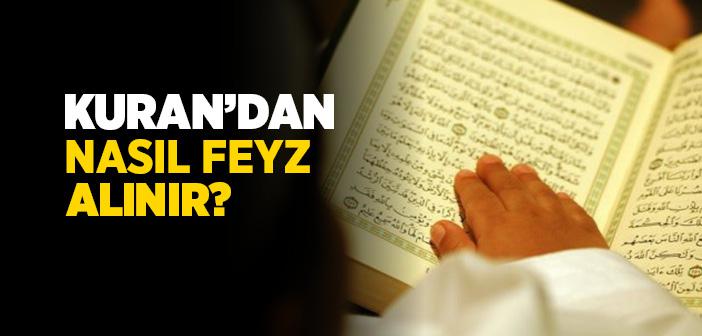 Kuran’dan Nasıl Feyz Alınır?