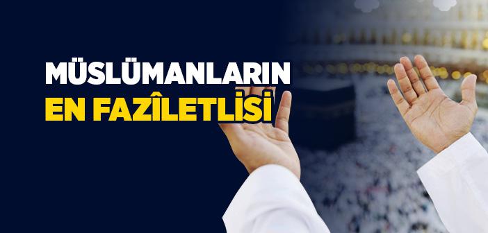 Allah Katında Sıddık (Doğru İnsan) Kimdir?