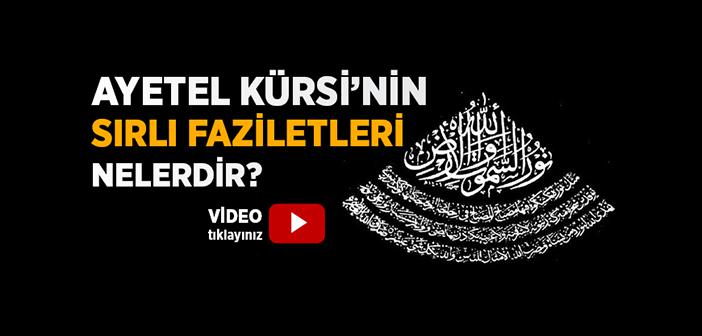 Ayet'el Kürsi'nin Sırlı Faziletleri Nelerdir?