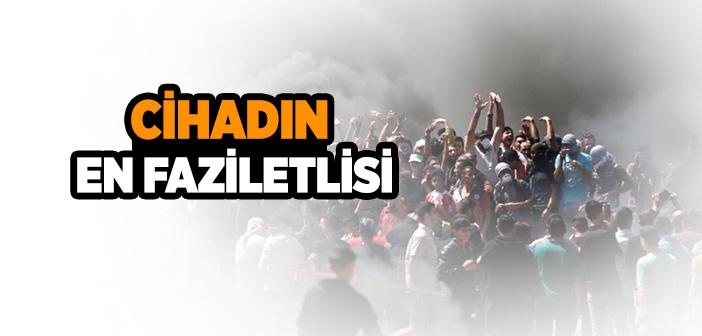 “Cihadın En Faziletlisi” Hadisi