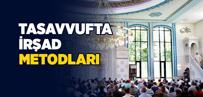 Tasavvufta İrşad Metodları