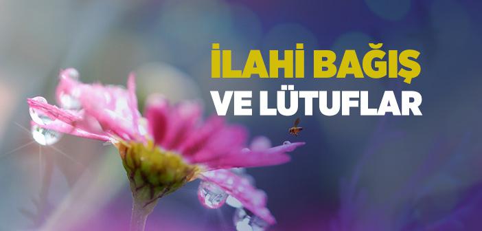 İlahi Bağış ve Lütuflar