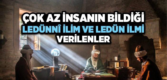 Ledünnî İlim Ne Demek?