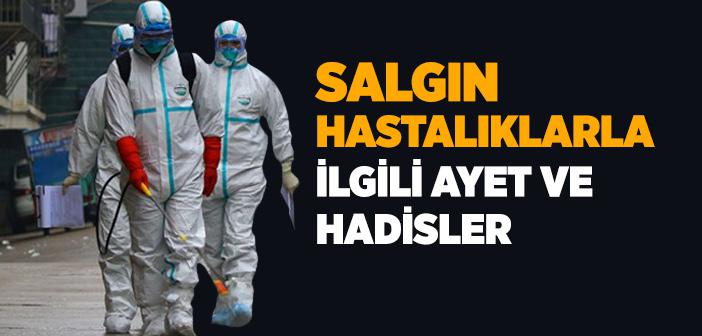 Salgın Hastalıklarla İlgili Ayet ve Hadisler