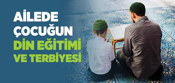 Ailede Çocuğun Din Eğitimi ve Terbiyesi