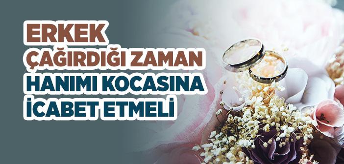 Erkek Hanımını Yatağa Çağırdığı Zaman Hanımı Teklifi Reddedebilir mi?