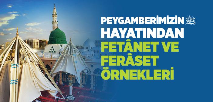 Fetanet ve Feraset ile İlgili Örnekler