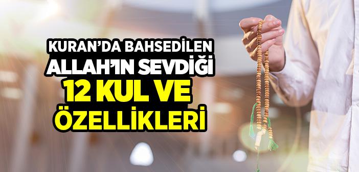 Kur'an-ı Kerim'de Bahsedilen Allah'ın (c.c) Sevdiği Kullar