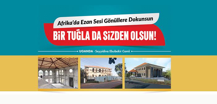 Uganda’da Açılacak Camide Bir Tuğla da Sizden Olsun!