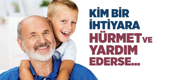 Yaşlılara Hürmet ve Yardım Etmenin Önemi