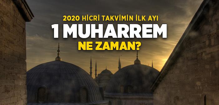 1 Muharrem Ne Zaman? 1 Muharrem Hangi Gün?