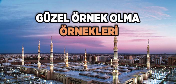 Güzel Örnek Olmak ile İlgili Misaller