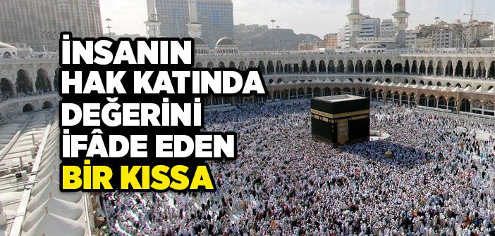 İnsanın Allah Katındaki Değeri