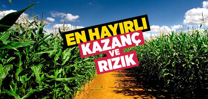 “Kimse Kendi Kazancından Daha Hayırlı Bir Rızık Asla Yememiştir” Hadisi