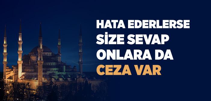 “İmamlar Sizin İçin Namaz Kılarlar” Hadisi