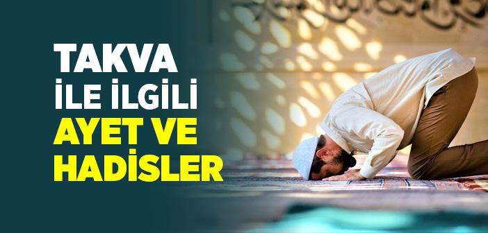 Takva İle İlgili Ayet ve Hadisler