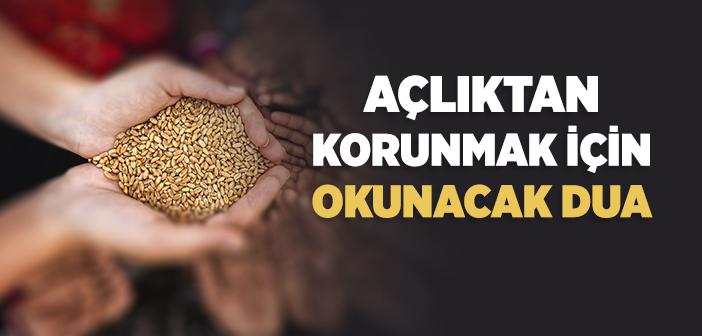 Açlıktan Korunmak İçin Okunacak Dua