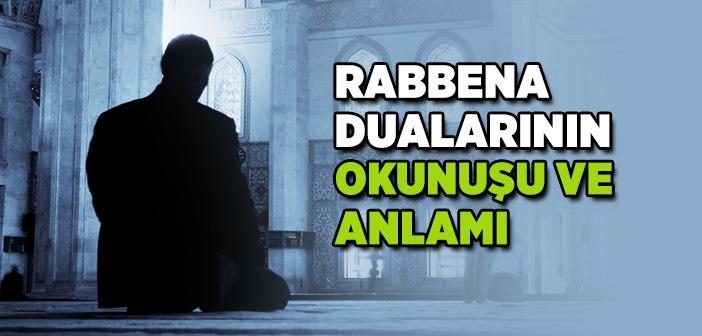 Rabbena Duaları Okunuşu ve Anlamı