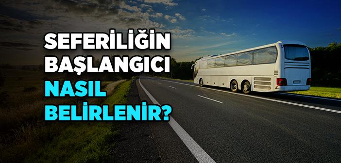 Seferîliğin Başlangıcı Nasıl Belirlenir?