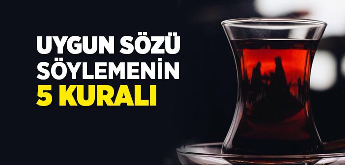 Uygun Sözü Söylemenin 5 Kuralı