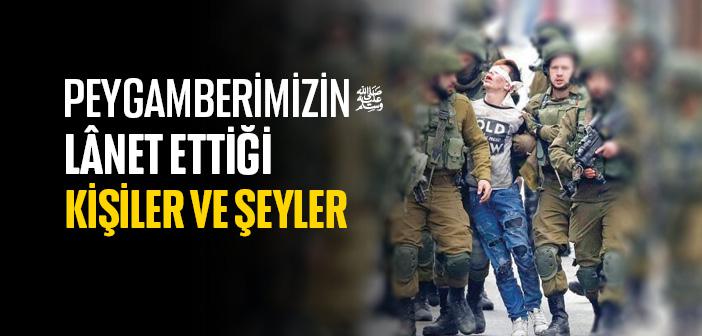 Peygamber Efendimizin Lânetlediği Kimseler