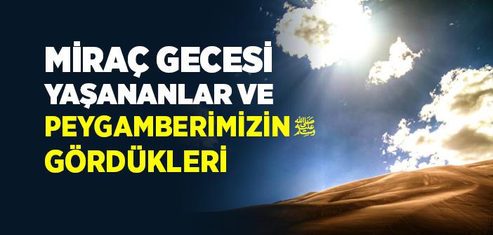 Peygamber Efendimiz Miraç Gecesi Neler Yaşadı?