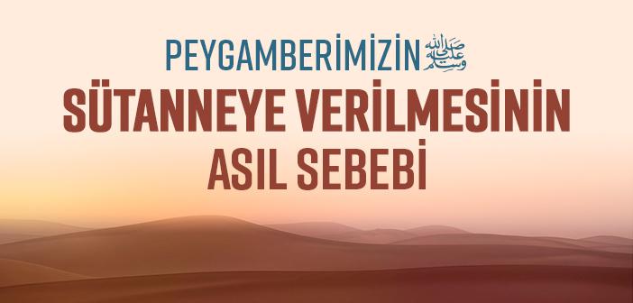 Peygamberimizin Sütanneye Verilmesi