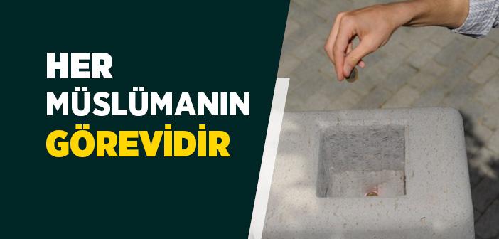 "Her Müslümanın Görevidir" Hadisi