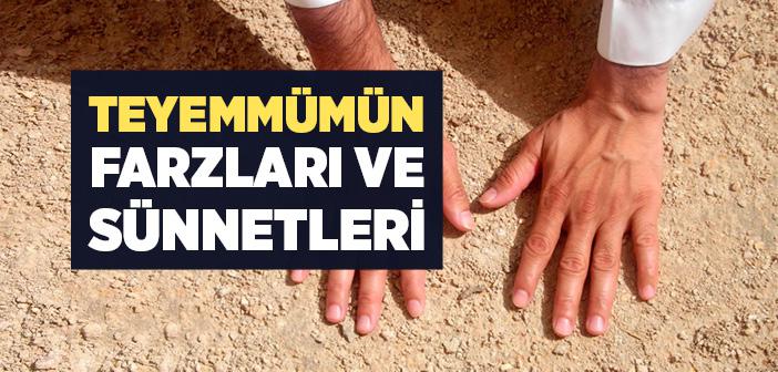 Teyemmün Nedir, Farzları ve Sünnetleri Nelerdir?