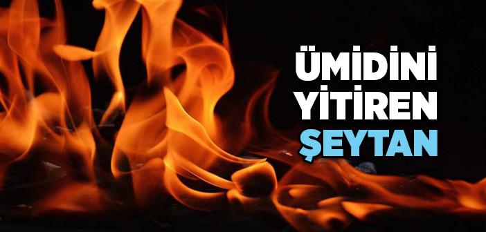 Ümidini Yitiren Şeytan