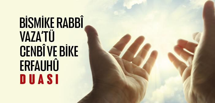 “Bismike Rabbî” Duası