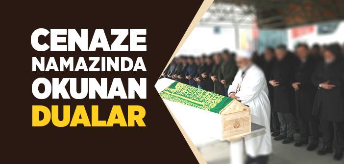 Cenaze Namazında Okunan Dualar