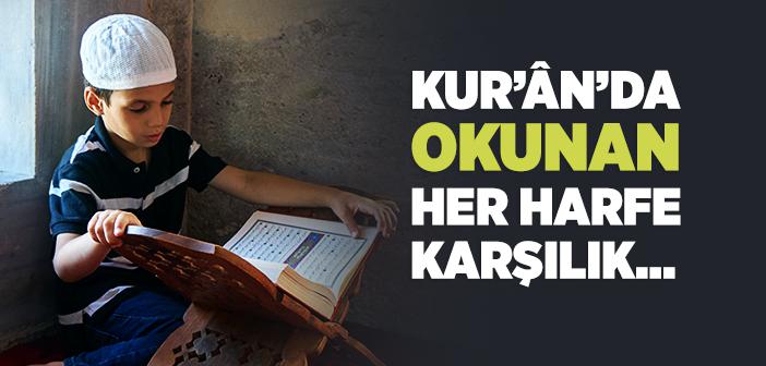 “Kim Kur’ân-ı Kerîm’den Bir Harf Okursa...” Hadisi